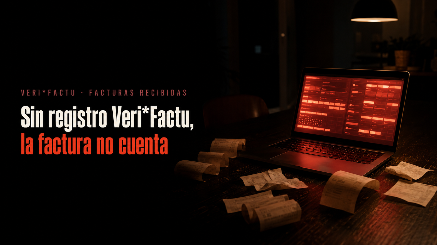 Verifactu para Facturas Recibidas: Guía Práctica (2026)